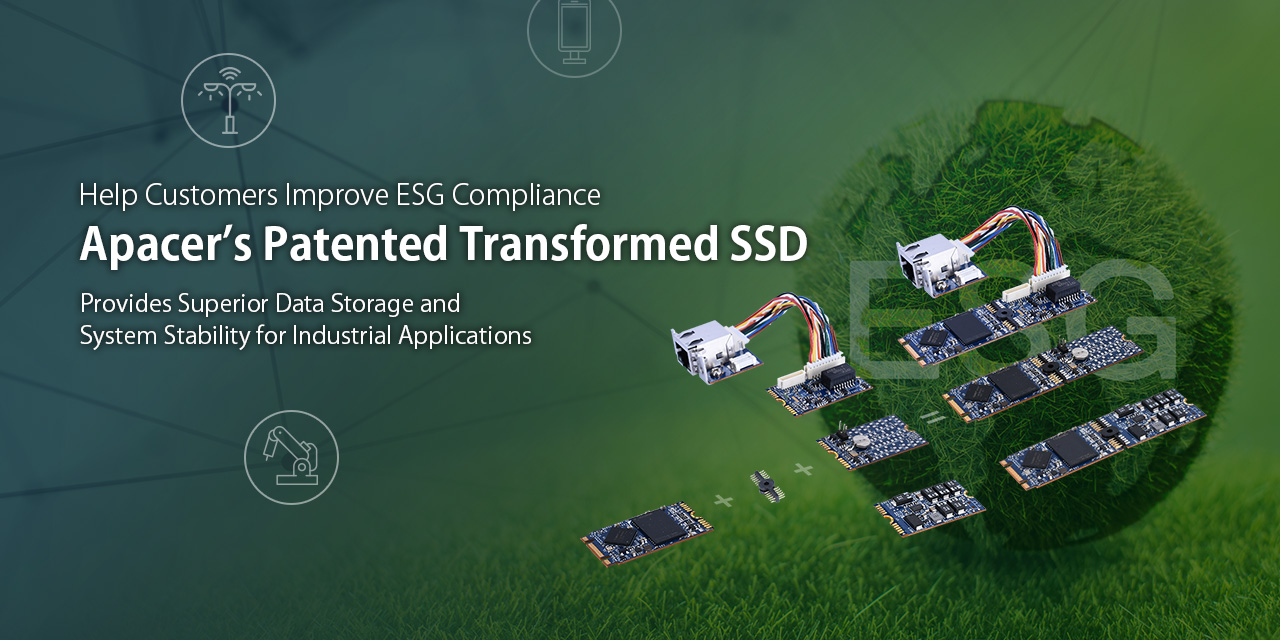 助力客户提升ESG合规性 - 宇瞻专利Transformed SSD