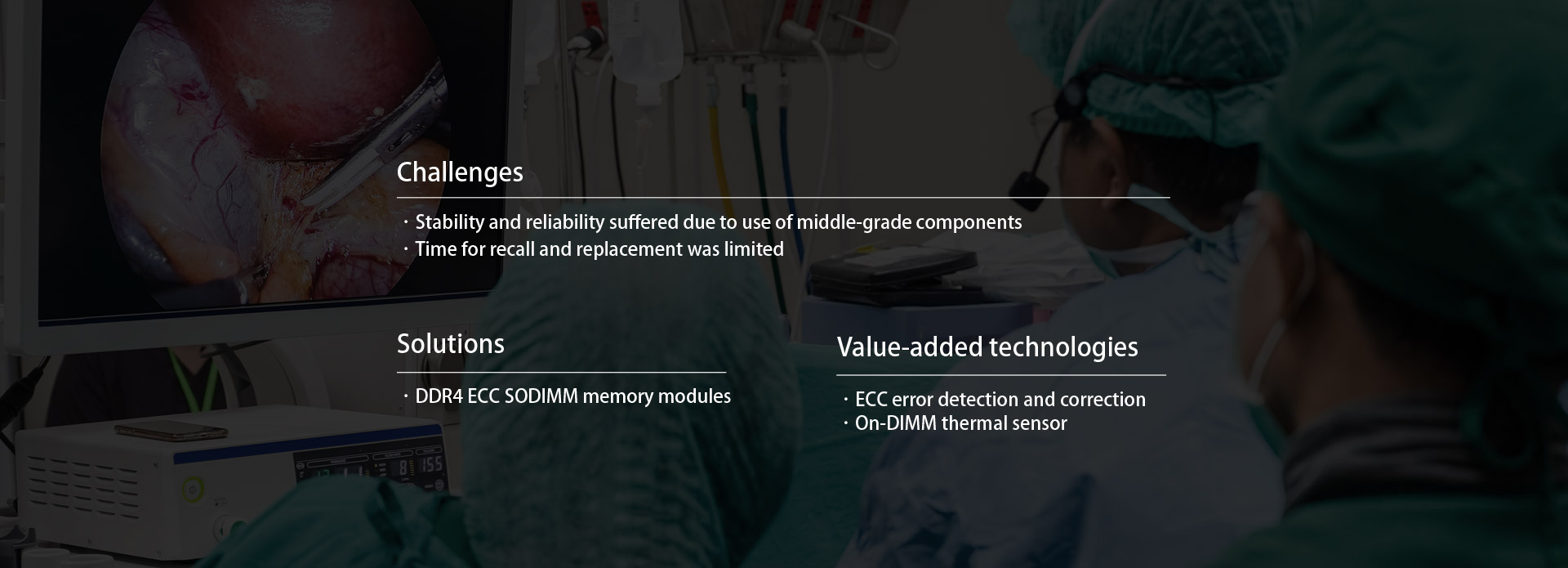 DDR4 ECC SODIMM modules are made exclusively with only top-end ICs sourced directly from world-leading manufacturers.